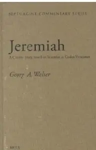 Jeremiah: A Commentary Based on Ieremias in Codex Vaticanus