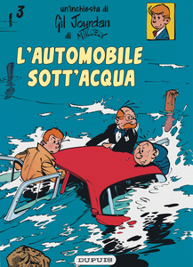 Gil Jourdan - Volume 3 - L'automobile Sott'acqua