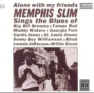 Memphis Slim - Alone With My Friends (1961) REPOST