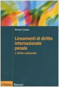 Lineamenti di diritto internazionale penale, vol. 1