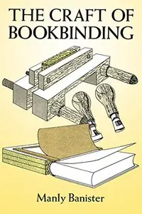 The Craft of Bookbinding [Repost]