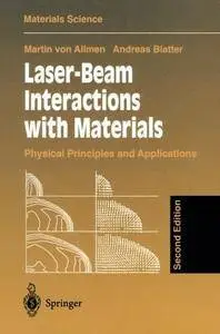 Laser-Beam Interactions with Materials: Physical Principles and Applications (Springer Series in Materials Science)
