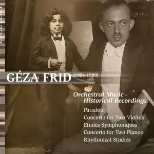 Het Brabants Orkest / Radio Philharmonic Orchestra - Frid: Orchestral Music - Historical Recordings (Paradou / Concerto for Two