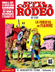Nuova Collana Rodeo - Volume 10 - Il Sergente York - La Foresta In Fiamme