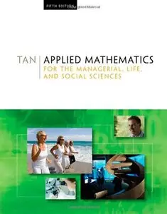 Applied Mathematics for the Managerial, Life, and Social Sciences, 5th edition (repost)