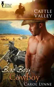 «Bad Boy Cowboy» by Carol Lynne