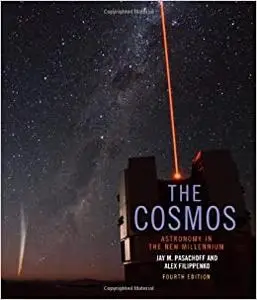 The Cosmos: Astronomy in the New Millennium Ed 4