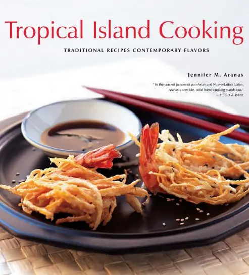 Tropical Island Cooking Traditional Recipes Contemporary Flavors Avaxhome