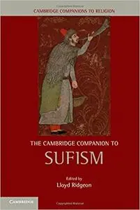 The Cambridge Companion to Sufism