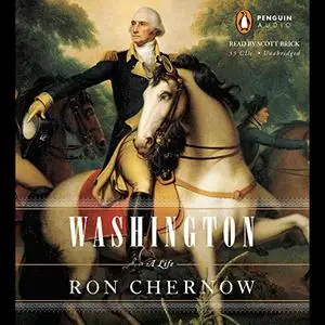 Washington: A Life [Audiobook]