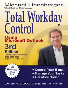 Total Workday Control Using Microsoft Outlook (3rd Edition) (repost)