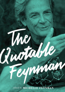 The Quotable Feynman (repost)