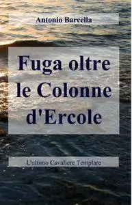 Fuga oltre le Colonne dErcole