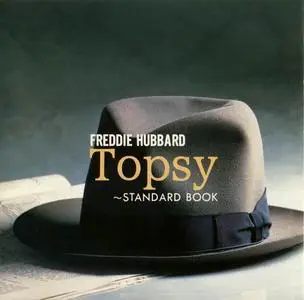 Freddie Hubbard - Topsy - Standard Book (1990)