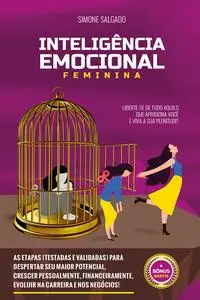 «Inteligência emocional feminina» by Simone Salgado