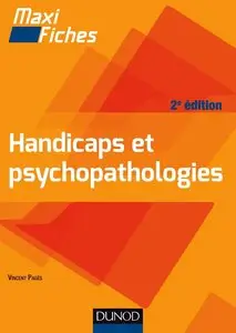 Françoise Quentin et collectif, "Maxi fiches - Handicaps et psychopathologies", 2e éd.