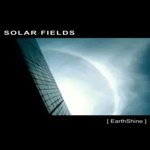Solar Fields - EarthShine (2007)