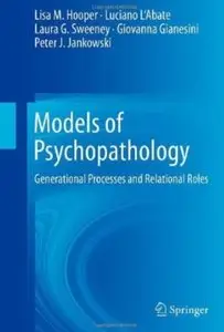 Models of Psychopathology: Generational Processes and Relational Roles [Repost]