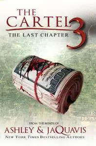 «The Cartel 3» by Jaquavis Ashley