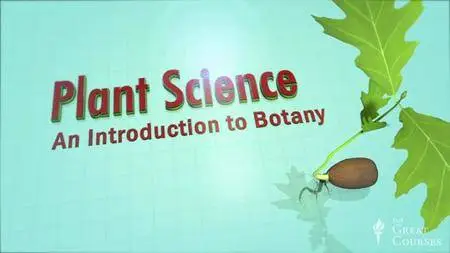 Plant Science: An Introduction to Botany [reduced]