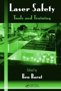 Laser Safety: Tools and Training (Repost)