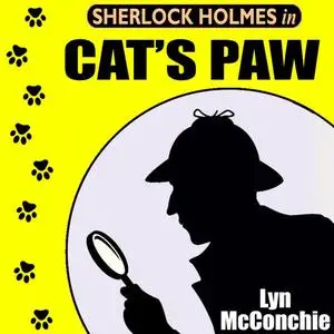 «Sherlock Holmes in Cat's Paw» by Lun McConchie