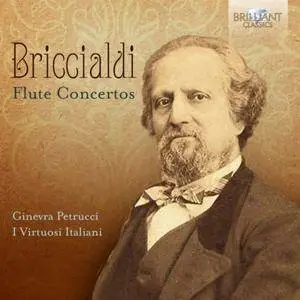 Briccialdi- Flute Concertos (Il Virtuosi Italiani & Ginevra Petrucci) - 2018