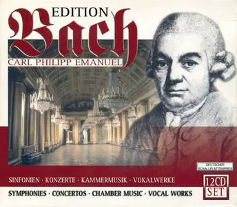 Carl Philipp Emanuel Bach Edition: Symphonies, Concertos, Chamber Music, Vocal Works [12CDs] (2004)