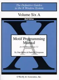 Motif Programming Manual, Vol 6A