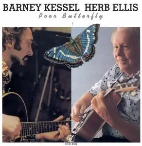 Barney Kessel & Herb Ellis - Poor Butterfly (1977) [Reissue 1995] (Repost)