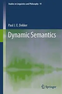 Dynamic Semantics (Repost)