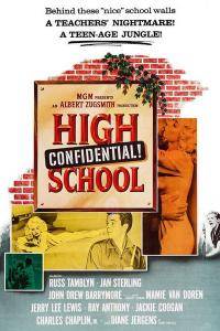 High School Confidential! (1958)