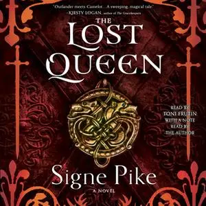 «The Lost Queen» by Signe Pike