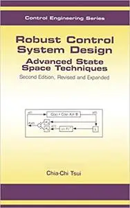 Robust Control System Design: Advanced State Space Techniques  Ed 2