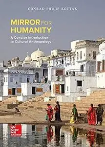 Mirror for Humanity: A Concise Introduction to Cultural Anthropology