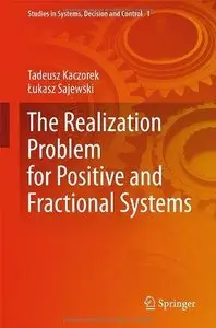 The Realization Problem for Positive and Fractional Systems
