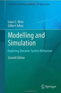 Modelling and Simulation: Exploring Dynamic System Behaviour (repost)