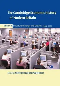 The Cambridge Economic History of Modern Britain, Volume 3 by Roderick Floud