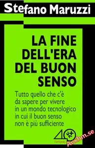 “La fine dell’era del buon senso”, come ordinare la colazione con l’iPad e vivere felici