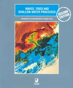 Waves, Tides and Shallow-Water Processes, Second Edition