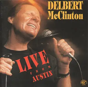 Delbert McClinton - Live From Austin (1989)