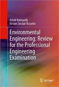 Environmental Engineering: Review for the Professional Engineering Examination (Repost)