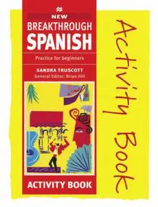 New Breakthrough Spanish Activity Book