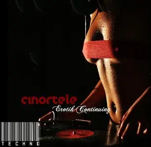 Cinortele - Erotik Continuing