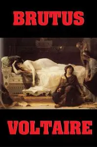 «Brutus» by Voltaire