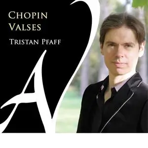 Tristan Pfaff - Chopin: Valses (2023)