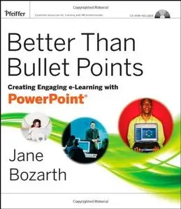 Better Than Bullet Points: Creating Engaging eLearning with PowerPoint (Repost)