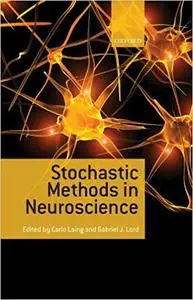 Stochastic Methods in Neuroscience