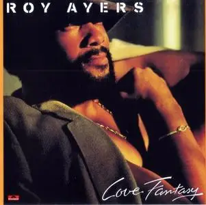 Roy Ayers - Love Fantasy (1980) [2013, Digitally Remastered Reissue]