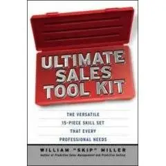 Ultimate Sales Tool Kit: The Versatile 15-Piece Skill Set That Every Professional Needs